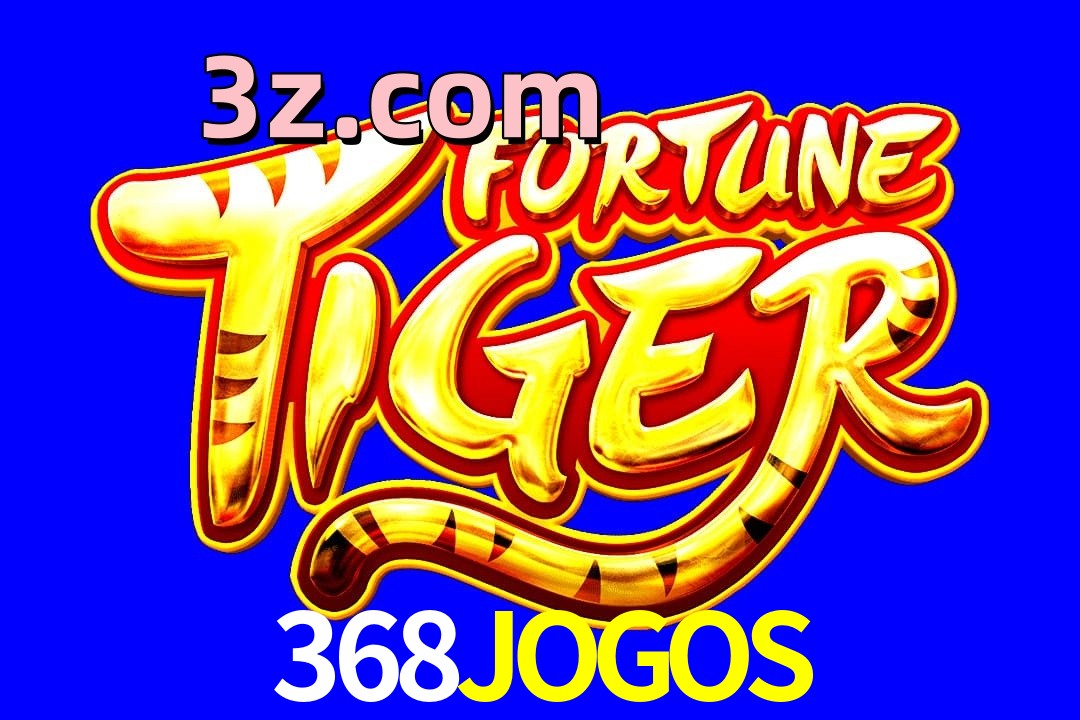 Exótico com Jogo Fortune Tiger no 368JOGOS